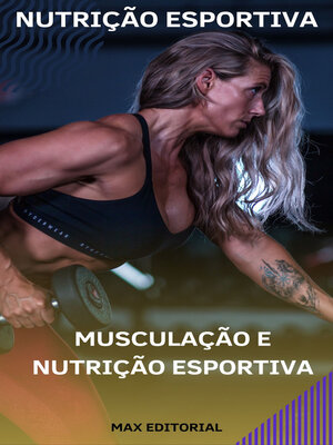 cover image of Musculação e Nutrição Esportiva.